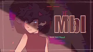 Mbl || Animation Meme