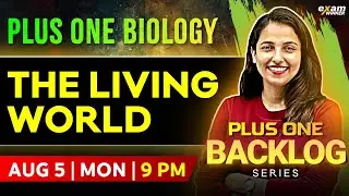 Plus One Biology | The Living World | Backlog Series | Exam Winner Plus One