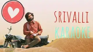 srivalli karaoke | pushpa srivalli karaoke