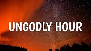 Chloe X Halle - Ungodly Hour (Lyrics)