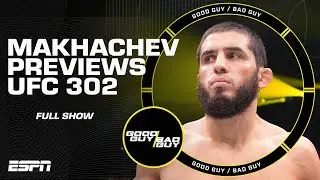 Islam Makhachev joins + McGregor vs. O’Malley?! [FULL SHOW] | Good Guy / Bad Guy