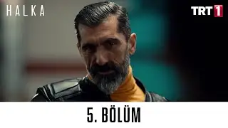 Halka 5. Bölüm