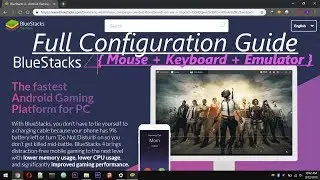 Play PUBG MOBILE on PC with BlueStacks 4 - Full Configuration Guide 2018