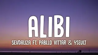 Sevdaliza - Alibi (Lyrics) ft. Pabllo Vittar, Yseult 