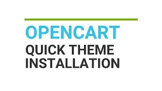 OpenCart - Quick Package - Theme Installation within a Minute - TemplateTrip Help