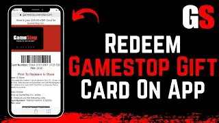 How to Redeem Gamestop Gift Card on the App