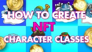 How to Create NFTs with Different Character Classes