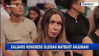 XALQARO KONGRESS OLDIDAN MATBUOT ANJUMANI