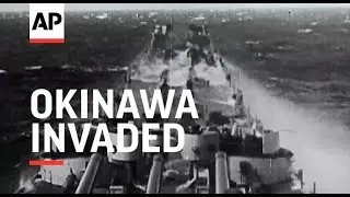 Okinawa - 1945 | Movietone Moment | 23 April 2021