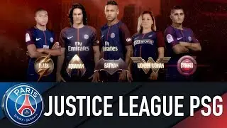 JUSTICE LEAGUE TRAILER WITH THE SUPERSTARS OF PARIS SAINT-GERMAIN