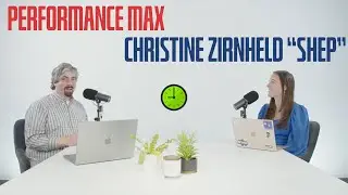 Christine Zirnheld, aka Shep On Google Ads Performance Max Campaigns -189