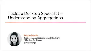 Tableau Skills: Tableau Desktop Specialist - Understanding Aggregations Course Preview