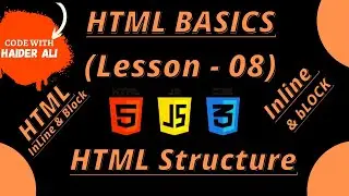 HTML Block And Inline Elements | Lesson 08 #codewithhaiderali #blockandinlineelements #htmltutorial