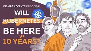 The Past, the Present and the Future of Kubernetes