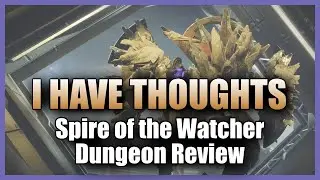 Destiny 2: Spire of the Watcher Dungeon Review