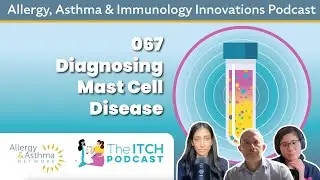 How to Diagnose Mast Cell Disease