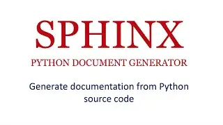 How to generate docuementation from python source codes using Sphinx