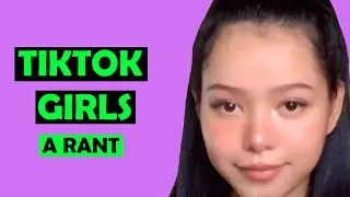 TikTok Girls Have it Easy