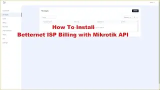 Betternet ISP Billing with Mikrotik API | How To Install Betternet ISP Billing with Mikrotik API