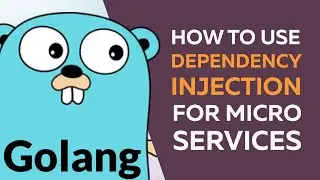 How to use Dependency Injection in Go With Overview of Uber's Dig and Google's Wire