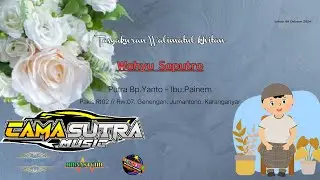 🔴📡Live " Cama Sutra Music " || Walimatul Khitan " Wahyu Saputro || Dhinasty Audio & Video HD