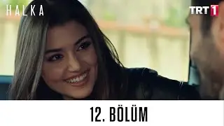 Halka 12. Bölüm