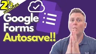 Autosave Google Forms and Quizzes