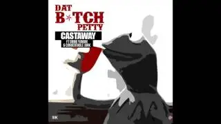 Castaway feat. DBMG Yungin & Convertable Jurk - Petty OFFICIAL VERSION