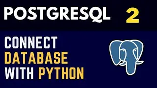 PostgreSQL (2) Database Connection With Python Using Psycopg2 Module