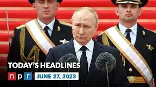 Putin Tries To Regain Control After Rebellion | NPR News Now