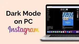 How to Turn On Instagram Dark Mode on PC?