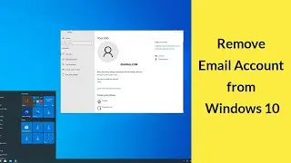 How to Remove Email Account from Windows 10 PC?