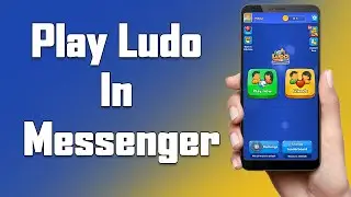 How To Play Ludo In Messenger 2021 | Play Ludo Game On Messenger With Facebook Friends