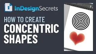 InDesign How-To: Make Concentric Shapes (Video Tutorial)