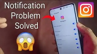 Instagram Notification Not Working 2024