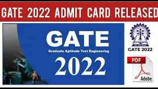 GATE 2022 Admit Card Release Date | How to Download GATE 2022 Admit Card | GATE 2022 Important Dates