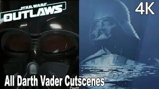 All Darth Vader Cutscenes Star Wars Outlaws 4K