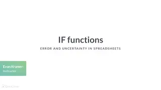 Spreadsheets Tutorial: IF functions