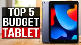 TOP 5: Best Budget Tablet 2024