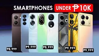 Smartphones with Under 10K price in the Philippines (2024)