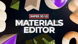 Super 3D V1.3: Materials Manager