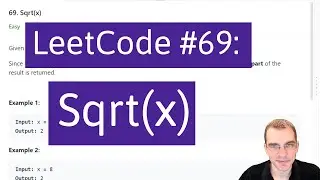 Python Programming Practice: LeetCode #69 Sqrt(x)