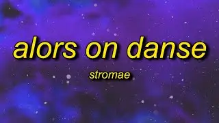 Stromae - Alors On Danse (Slowed/TikTok Remix) Lyrics