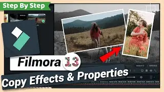 Copy Properties and Effects | Filmora 12 & 13 Tutorial