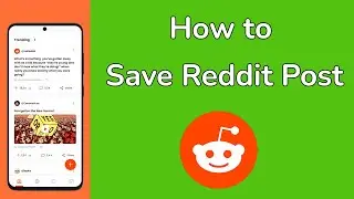 How to Save Reddit Post?