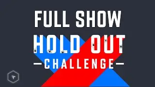 Hold Out Challenge FULL EVENT