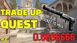 CS2 │TRADE-UP QUEST #2 │ Ticket to Hell 0.6666666 (With step by step guide)