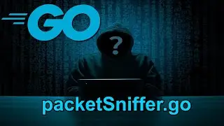 Coding - Network Packet Sniffer  || Offensive GO Tutorial 2022