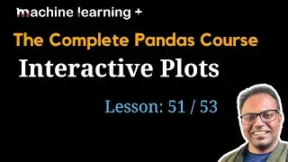 Interactive Plots in Pandas | #51 of 53: The Complete Pandas Course