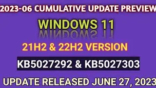 windows 11| 2023-06 cumulative update preview for windows 11 version 22h2 for ×64 based system